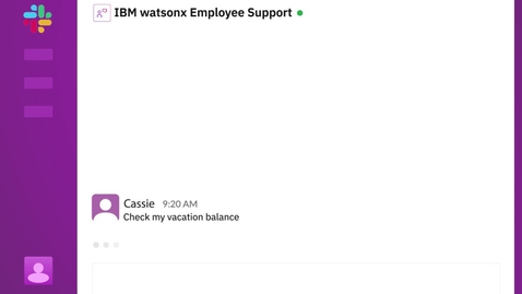 Thumbnail for IBM watsonx Employee Support Slack App