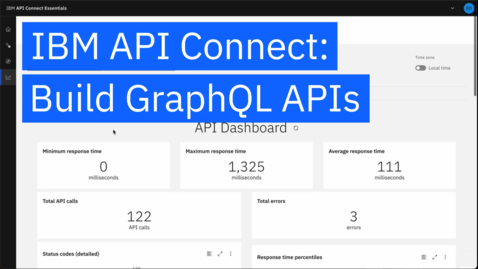 Thumbnail for IBM API Connect: Build GraphQL APIs