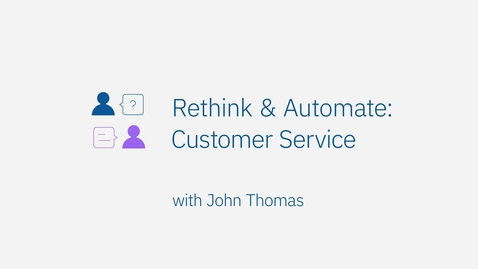 Thumbnail for Let's rethink customer service