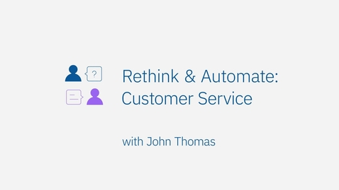 Thumbnail for entry Let's rethink customer service