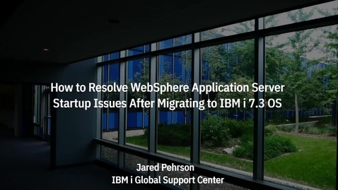 Thumbnail for entry How to Resolve WebSphere Application Server v8.5 Startup Issues After Migrating to IBM i 7.3 OS