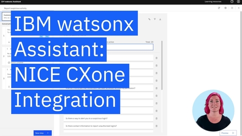 Thumbnail for IBM watsonx Assistant: Integration with Nice CXone