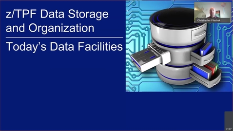 Thumbnail for entry z/TPF Internship: Data Storage and Internal Organization - Today's Data Facilities