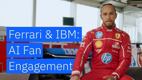 Thumbnail for Scuderia Ferrari HP and IBM are building a world-class digital experience