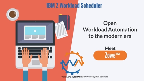 Thumbnail for entry IBM Z Workload Scheduler