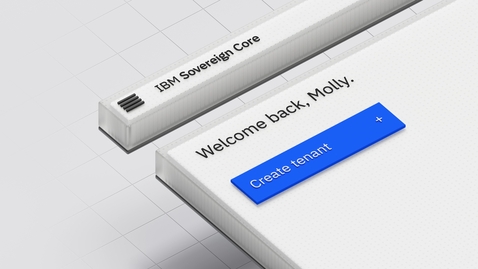 Thumbnail for IBM Sovereign Core Overview Demo