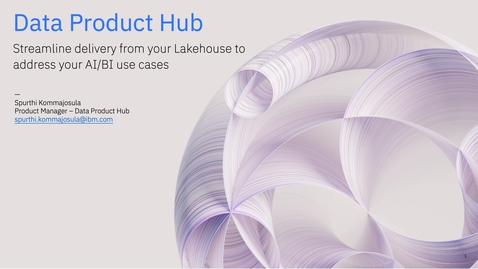 Thumbnail for Webinar: Streamline Data Delivery and Improve Governance with Lakehouse and Data Product Hub