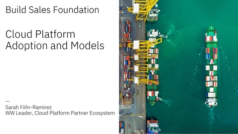 Thumbnail for Cloud Platform Adoption and Models