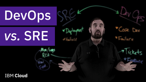 Thumbnail for entry DevOps vs. SRE: What's the difference?