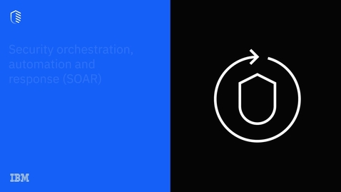 Thumbnail for Security Orchestration, Automation and Response (SOAR) can minimize the impact of cyber threats