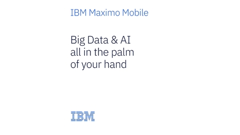 Thumbnail for Maximo Mobile Demo