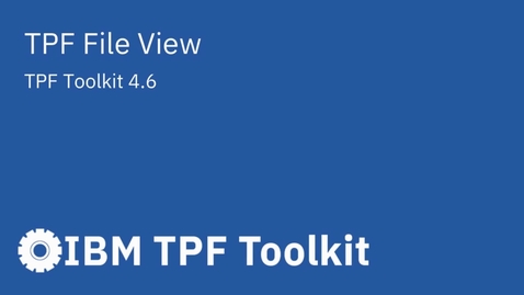 Thumbnail for TPF Toolkit: TPF File View