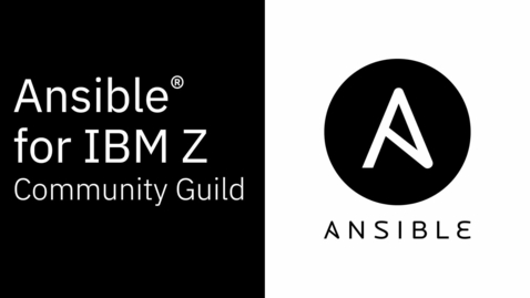 Thumbnail for Ansible for IBM Z Community Guild - April 2025