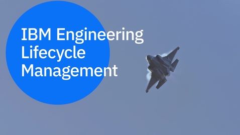 Thumbnail for IBM Engineering Lifecycle Management Solutions Help Customers Achieve Compliance at Enterprise Scale