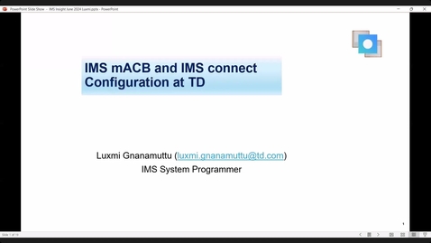 Thumbnail for IMS Insight Series: IMS mACB and IMS connect Configuration at TD Bank