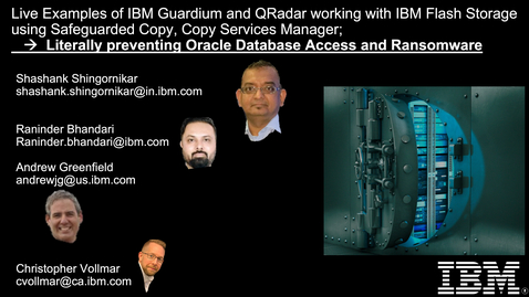 Thumbnail for IBM Guardium Stops Suspicious and malicious user Behavior with QRadar, CSM and Safeguarded Copies on FlashSystem