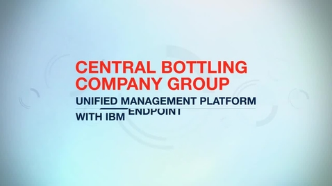 Thumbnail for entry Central Bottling Company cuts management times by 10% with IBM BigFix
