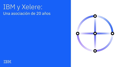 Thumbnail for IBM e Xelere: conheça os benefícios da parceria