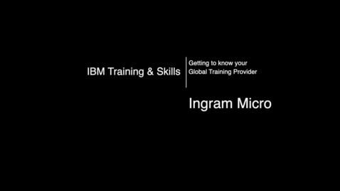 Thumbnail for entry Interview with our Global Training Provider Ingram Micro