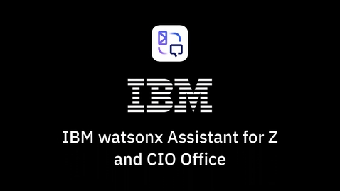 Thumbnail for IBM watsonx Assistant for Z: Incident Analysis made easy at the IBM CIO Office