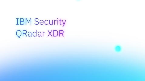 Thumbnail for IBM Security QRadar XDR動画