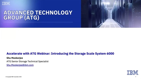 Thumbnail for entry Introducing the IBM Storage Scale System 6000 - 01112024