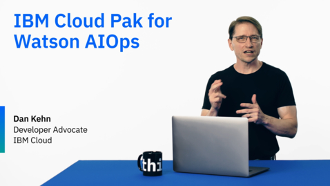 Thumbnail for entry IBM Cloud Pak for Watson AIOps optimizes IT Operations and incident management