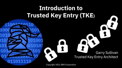 Thumbnail for entry Enterprise Knights - Introduction to Trusted Key Entry