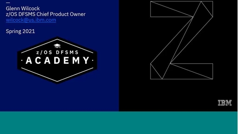 Thumbnail for DFSMShsm Strategy &amp; What's New