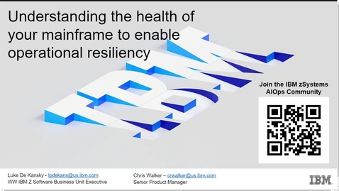 Thumbnail for Understanding the health of your mainframe to enable operational resiliency