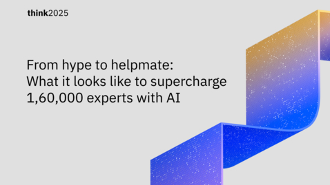 Thumbnail for From hype to helpmate: What it looks like to supercharge 160,000 experts with AI