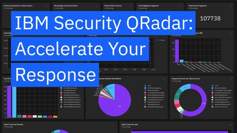 Thumbnail for entry 使用 IBM Security QRadar 加速您的响应