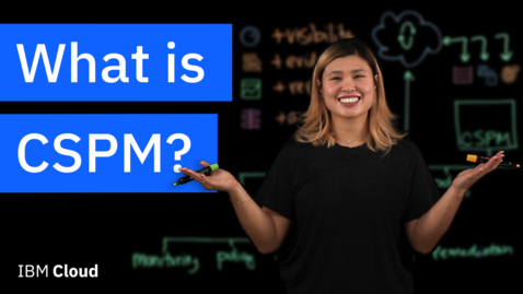 Thumbnail for entry What is CSPM (Cloud Security Posture Management)?