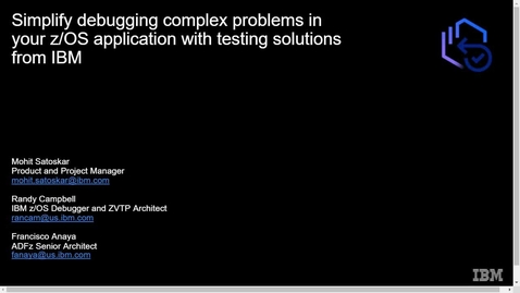 Thumbnail for Simplify debugging complex problems in your z/OS application with automated testing solutions from IBM