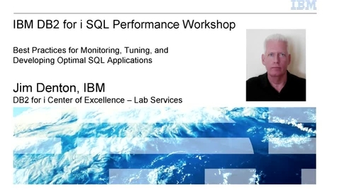 Thumbnail for entry IBM DB2 for i SQL Performance Workshop - IBM Training