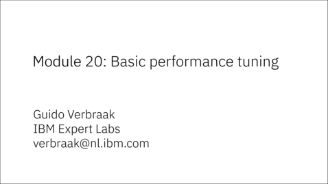 Thumbnail for Module 20: Basic performance tuning