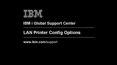 Thumbnail for entry ASCII LAN Printer Config - Pros and Cons