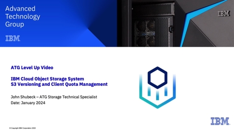 Thumbnail for ATG Level up - IBM COS S3 Versions