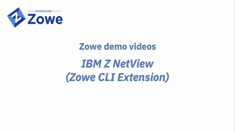 Thumbnail for entry IBM Z NetView Plug-ins for Zowe CLI Demo