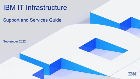 Thumbnail for entry IBM IT Infrastructure Support and Services Guide