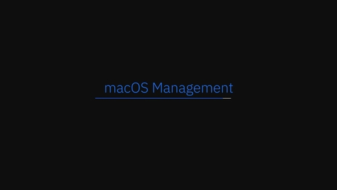 Thumbnail for Interaktive MaaS360 Produkt-Tour - macOS Management