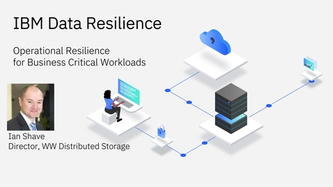 Thumbnail for entry IBM Storage for Data Resilience simply explained