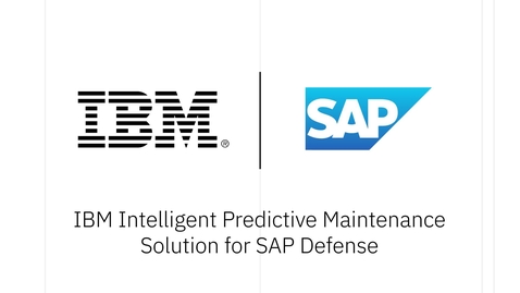 Thumbnail for IBM Intelligent Predictive Maintenance SAP Defense