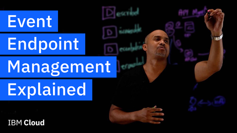 Thumbnail for entry Event Endpoint Management Explained