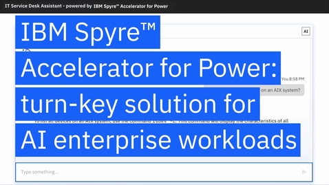Thumbnail for IBM Spyre Accelerator: Turn-key solution for AI enterprise workloads