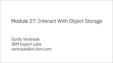 Thumbnail for Module 27: Interact With Object Storage