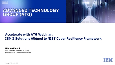 Thumbnail for IBM Z Solutions aligned with NIST Cyber Resiliency Framework
