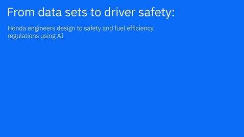 Thumbnail for entry Honda engineers design to safety and fuel efficiency regulations using AI