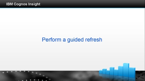 Thumbnail for entry Perform a guided refresh