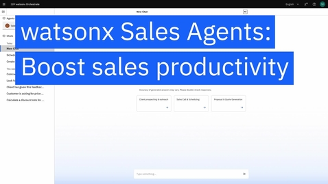 Thumbnail for IBM watsonx Sales Agents: Boost sales productivity